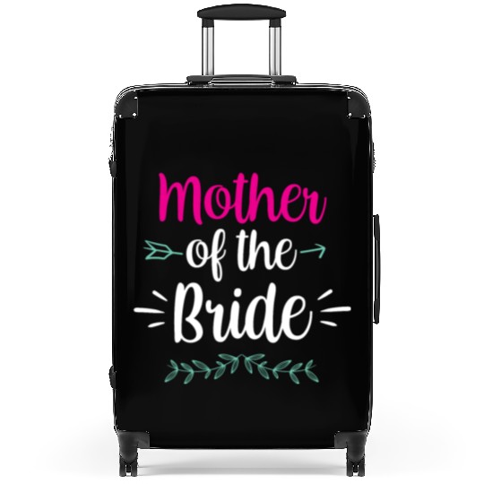 Mother Of The Bride Bachelorette Party Wedding Suitcases