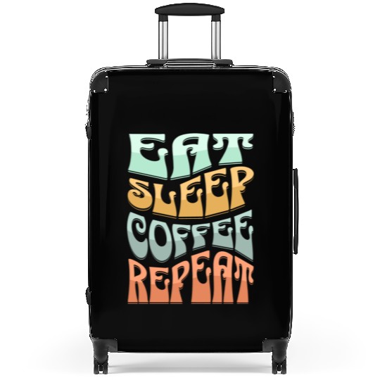 Coffee Lovers - Eat Sleep Repeat Suitcases