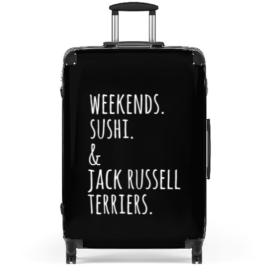 Weekends Sushi And Jack Russell Terriers Suitcases