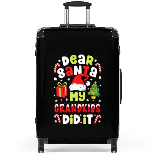 Dear Santa My Grandkids Did It Candy Canes Funny Suitcases