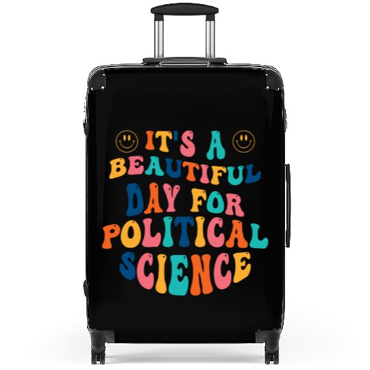 Its a beautiful Day for Political Science Suitcases