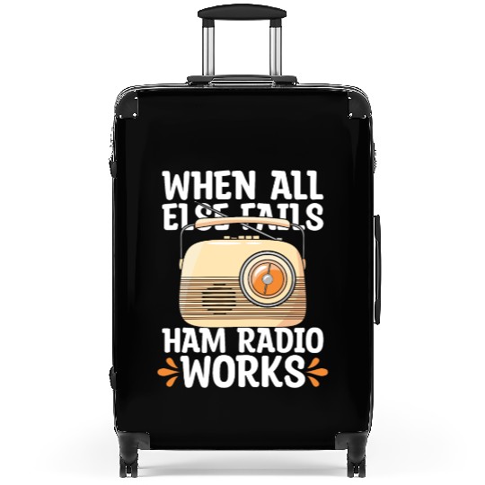 Ham Radio When All Else Fails Radio Tower Operator Suitcases