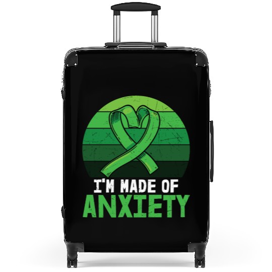 I'm Made Of Anxiety Mental Health Suitcases