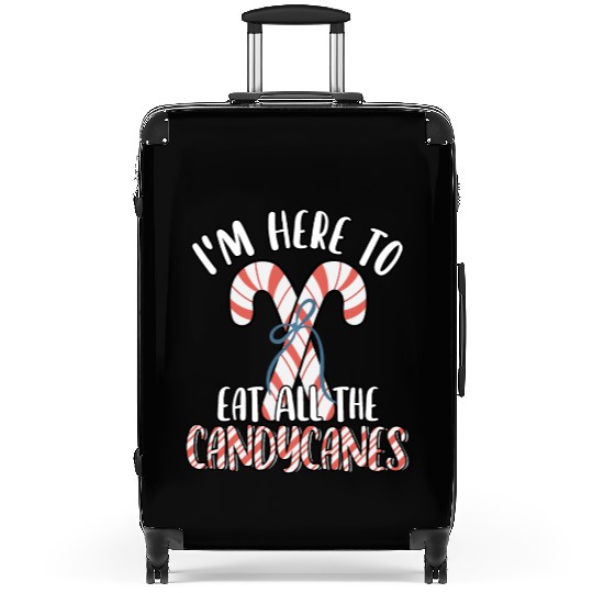 I'm Here to Eat All The Candy Canes Funny Cute Suitcases