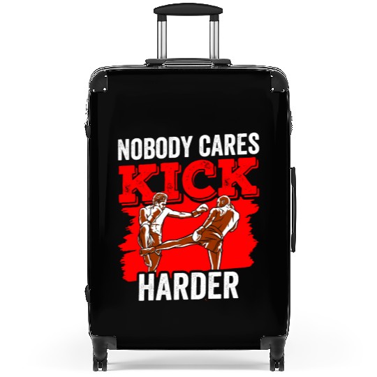 Nobody Cares Kick Harder Motivation Sayings Cute Suitcases