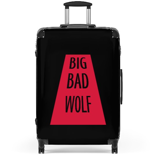 big bad wolf quote Suitcases