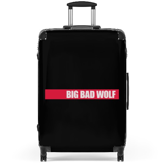 big bad wolf quote Suitcases