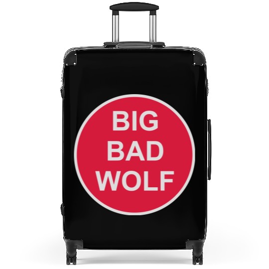 big bad wolf quote Suitcases
