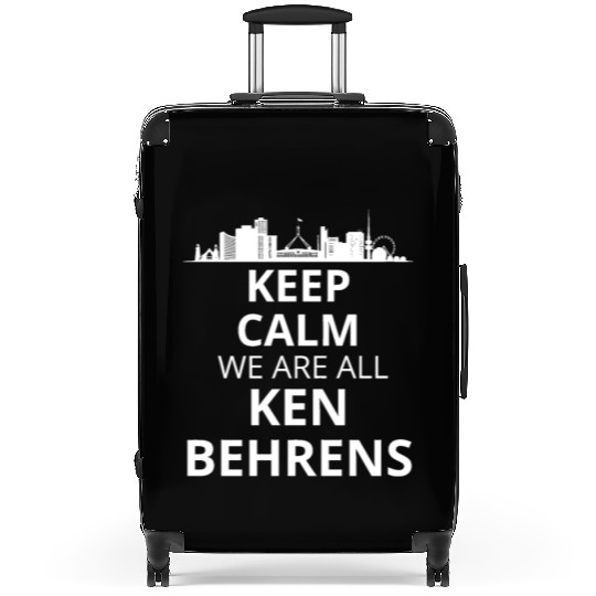 Keep calm we are all ken behrens Suitcases