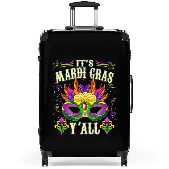 It's Mardi Gras Y' All - Funny Mardi Gras Suitcases