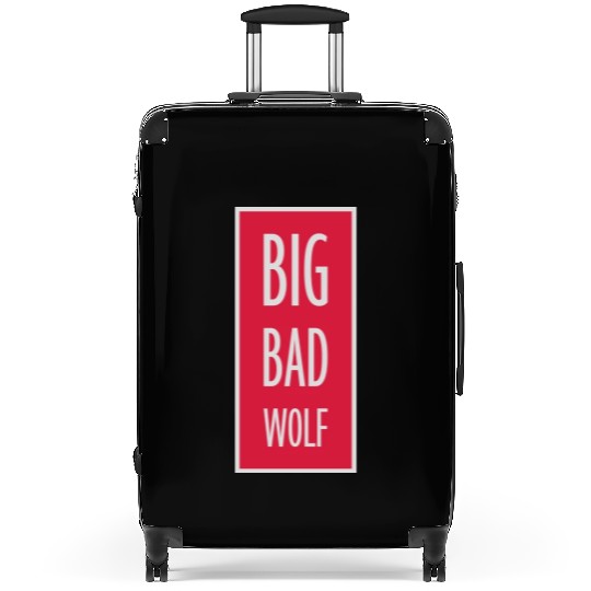 big bad wolf quote Suitcases