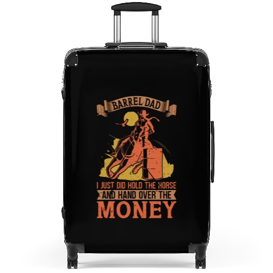 Horse Racing Barrel Dad I Just Country Horse Racer Suitcases