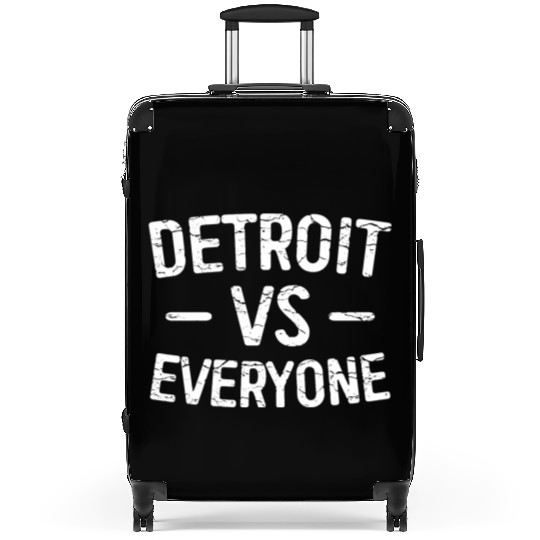 Detroit Vs Everyone Funny Michigan Suitcases