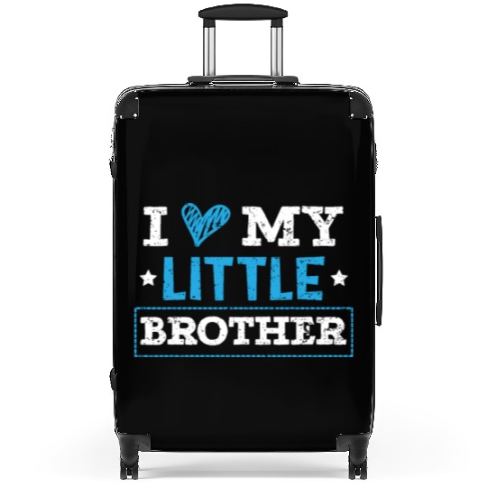 I Love My Little Brother Best Bro Ever Brotherhood Suitcases