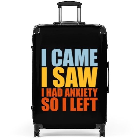I had anxiety saying Suitcases