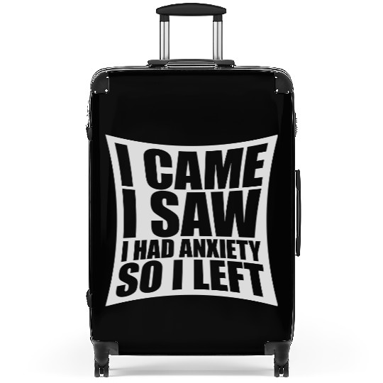 I had anxiety saying Suitcases