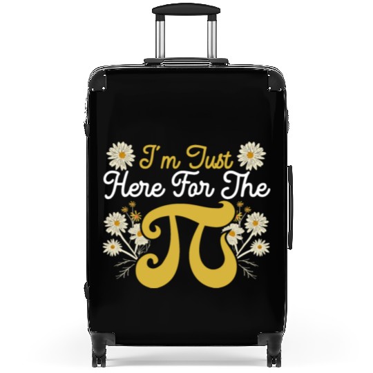 I'm Just Here For The Pi Math Teacher Pi Day Suitcases
