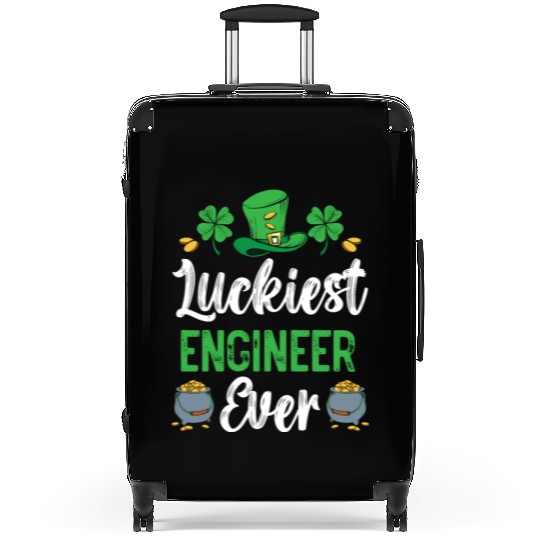 Luckiest Engineer Ever St. Patrick's Saint Pattys Suitcases
