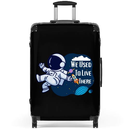 We Used To Live There Cool astronauts on Planets Suitcases