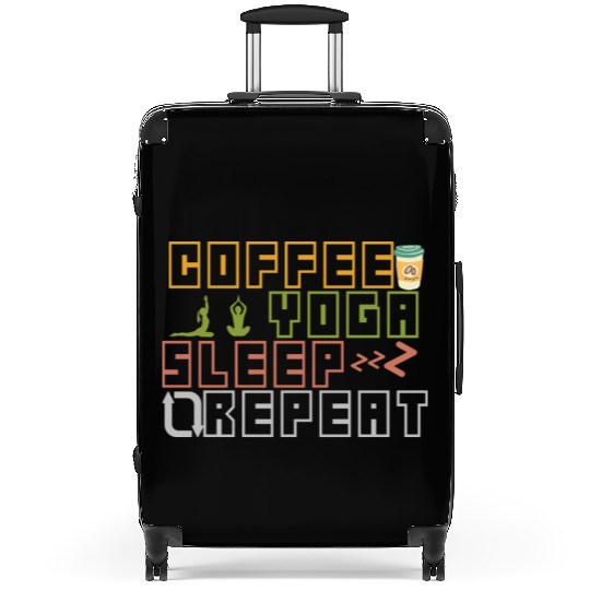 Coffee Yoga Sleep Repeat Suitcases