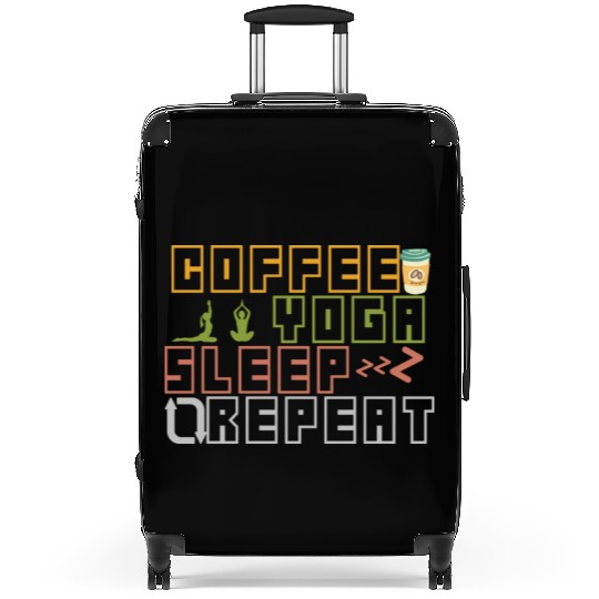 Coffee Yoga Sleep Repeat Suitcases