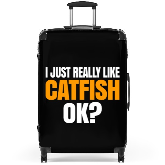 I Just Really Like Catfish Ok Suitcases