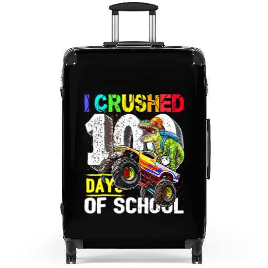 I Crushed 100 Days Of School Dinosaur Monster Suitcases