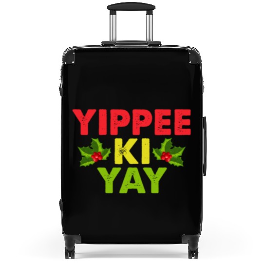 Yippee-Ki-Yay Funny Christmas Apparel Suitcases