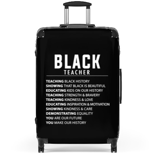 Black Teacher Idea For Women & Melanin Educators Suitcases