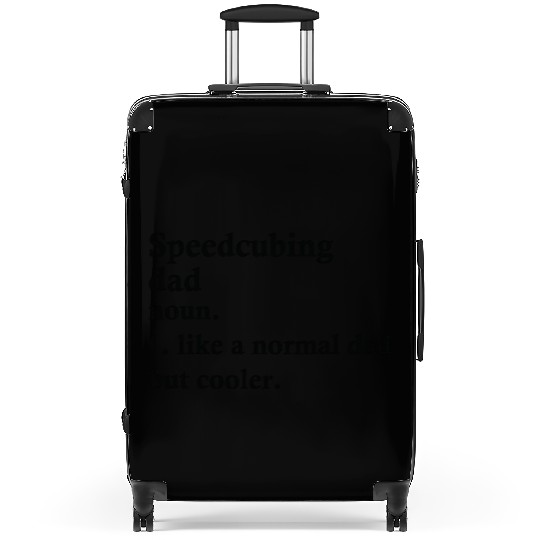 Speedcubing Dad Funny Cuber Definition Suitcases