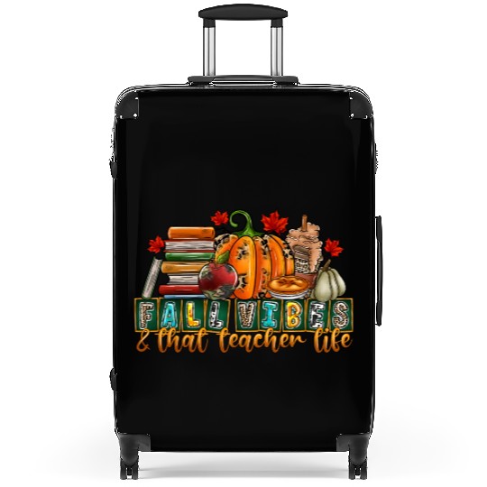 fall Vibes That Teacher Life Suitcases