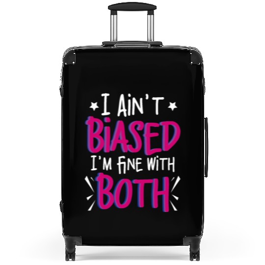 I Ain't Biased Funny Bi Bisexual Pride Suitcases