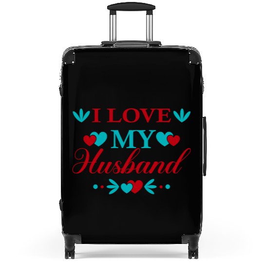 I love my husband Suitcases