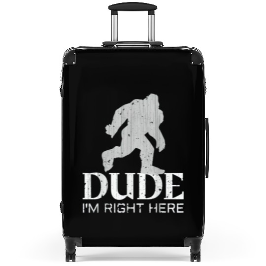 Bruh I'm Right Here Yeti Bigfoot Sasquatch Suitcases
