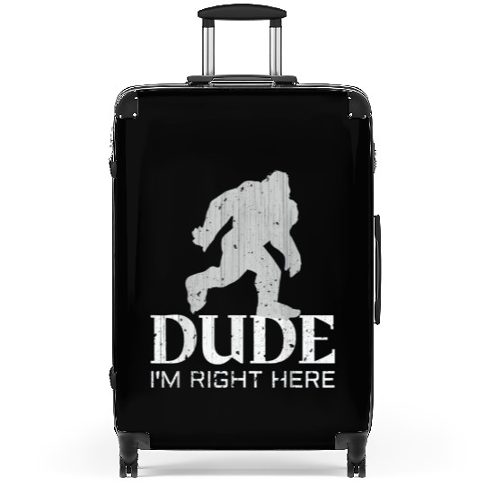 Bruh I'm Right Here Yeti Bigfoot Sasquatch Suitcases