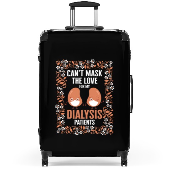 Dialysis Nurse Suitcases, Can't Mask The Love For My