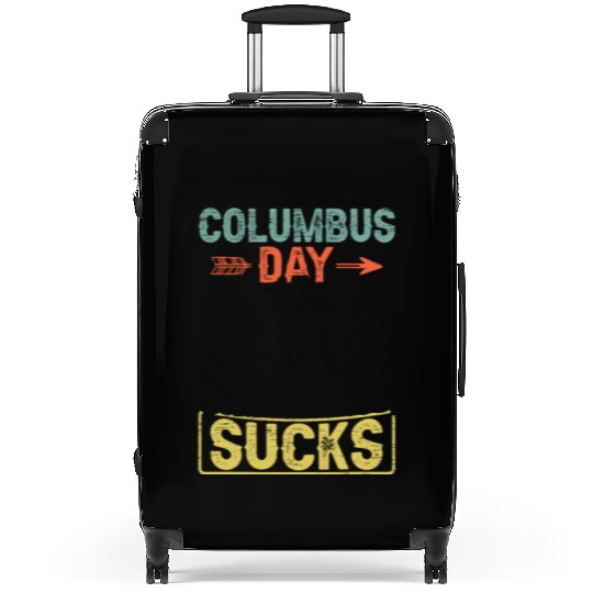 Columbus Day Sucks 1492 Native American Anti Suitcases