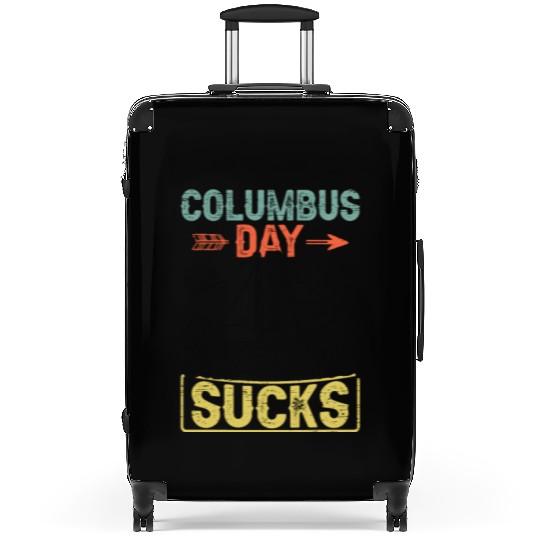 Columbus Day Sucks 1492 Native American Anti Suitcases