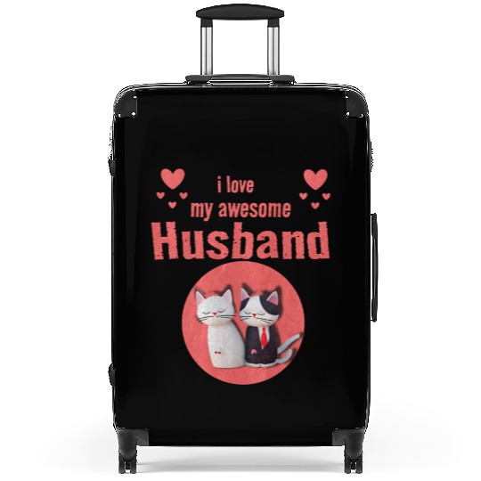 I love my awesome husband Suitcases