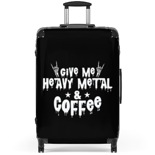 Give Me Heavy Metal and Coffee Music Band Suitcases