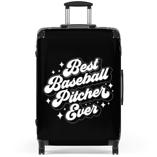Best Baseball Pitcher Ever Hobby Player Sayings Suitcases