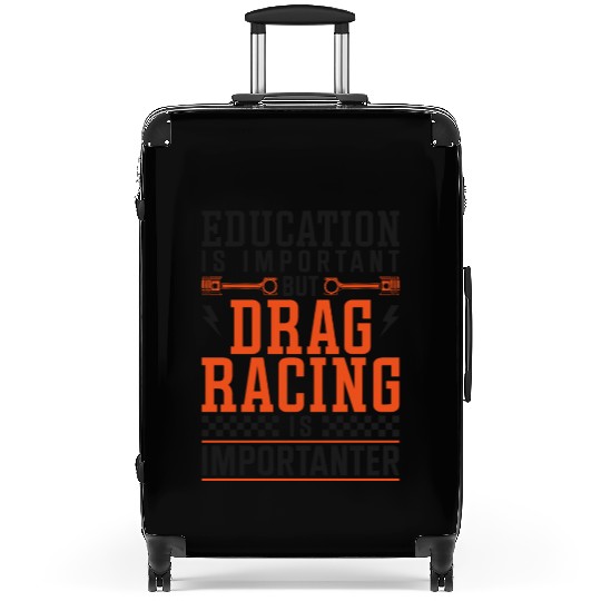 Drag Racing Race Car Education Is Suitcases