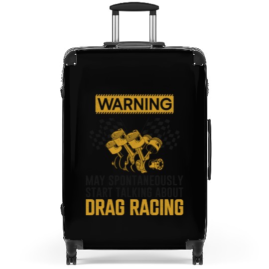 Drag Racing Race Car Warning May Suitcases