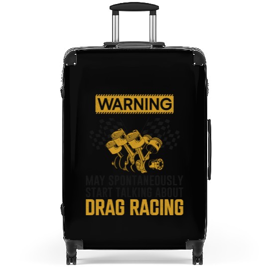 Drag Racing Race Car Warning May Suitcases