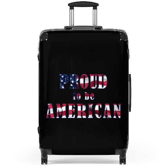 Proud to be American Suitcases
