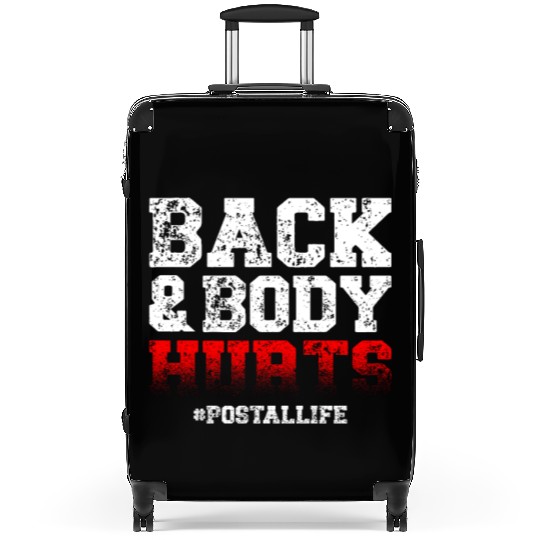 Back And Body Hurts Mailman Mail Postal Worker Suitcases