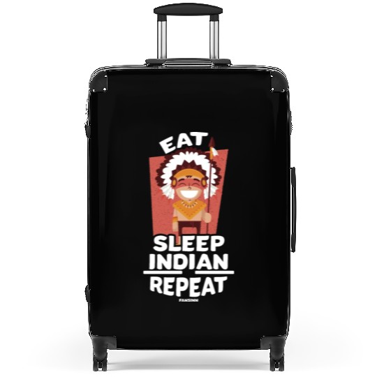 Eat Sleep Indian Repeat Native American People Suitcases