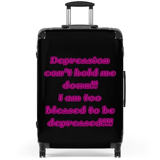Depression can t hold me Suitcases