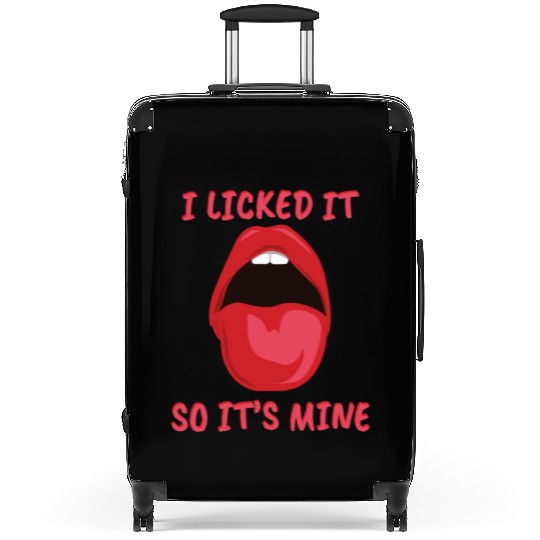 I Licked It So It's Mine Funny Lesbian Pride Month Suitcases
