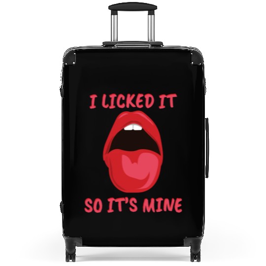 I Licked It So It's Mine Funny Lesbian Pride Month Suitcases